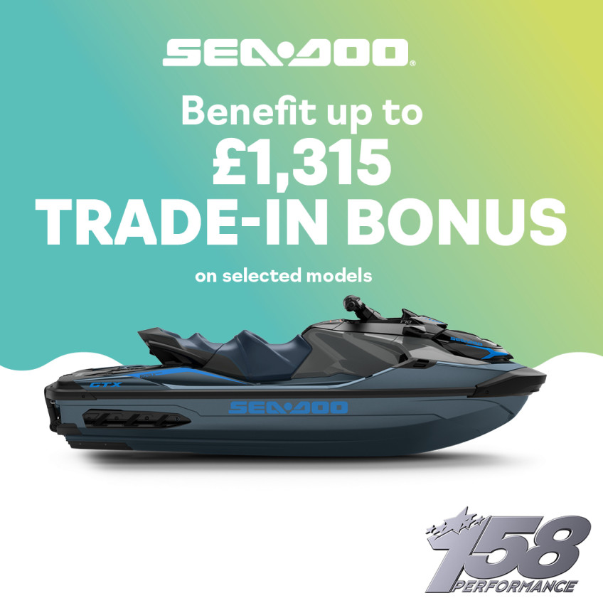 Benefit Up to £1,315 Trade-In Bonus on Selected Sea-Doo Models